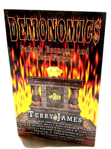 2011 demonomics satans economy - demonomics,