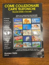 COME COLLEZIONARE CARTE TELEFONICHE  ITALIANE ESTERE VIA CARD GOLDEN ITALIA  '98