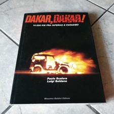 Dakar, Dakar! libro fotografico di Paolo Scalera Luigi Soldano parigi raid rally