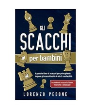 Gli scacchi per - bambini:, il