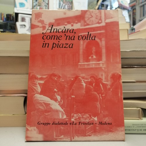 Ancàra come volta - 'na, in
