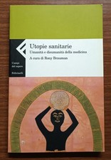 Utopie sanitarie: umanità e
