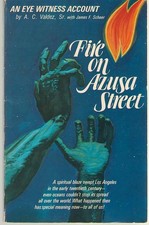 Fire on Azusa Street by A. C