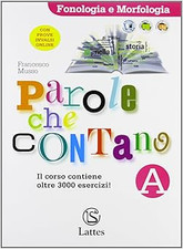 Parole che contano. Con ortografia. Per la Scuola media. Con espansion