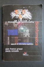 BIOSTATISTICA & BIOINFORMATICA  informatica applicata  Greppi Roncada  2002  MG