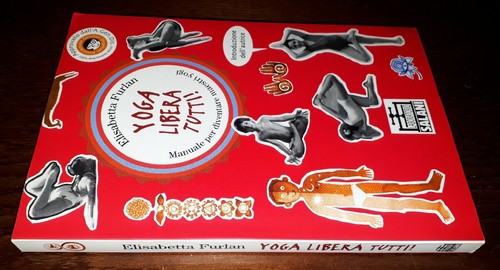 Yoga libera tutti elisabetta - libera, tutti!,
