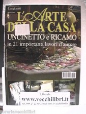 Arte della Casa Manuale di CUCITO RICAMO UNCINETTO 21 lavori modelli punto croce