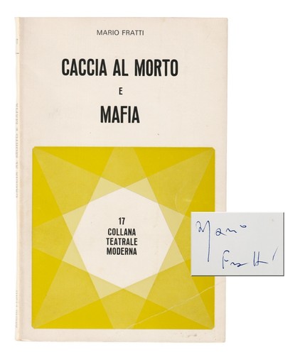 Mario fratti signed caccia - mario, al
