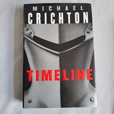Timeline by Michael Crichton 1st Edition Hardcover with Dust Jacket