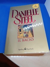 libri di narrativa Di Danielle Steel. Bestseller Intitolato Il Bacio 