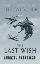 The Last Wish: Introducing the