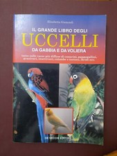 GISMONDI - IL GRANDE LIBRO DEGLI UCCELLI DA GABBIA E DA VOLIERA-DE VECCHI 