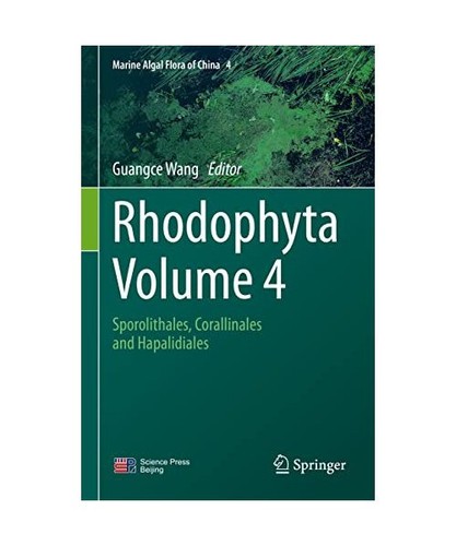 Rhodophyta volume 4 - rhodophyta,