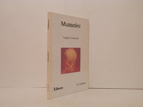 Mussolini zangrandi - mussolini,