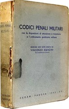 CODICI PENALI MILITARI discipline di attuazione transitorie CEDAM 1943