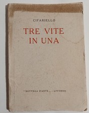 Tre vite in una - Cifariello - Bottega d'Arte, Livorno