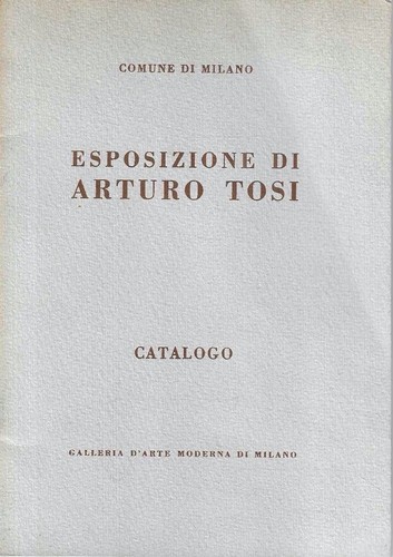 Mostra arturo tosi milano - di,
