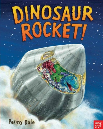 Dinosaur rocket penny dale - rocket!, by