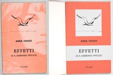 Favati EFFETTI o il Gabbiano Infelice Poesie 1981 Tolozzi Genova Grimaldello