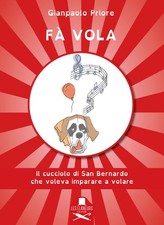 Fà vola. Il cucciolo di San