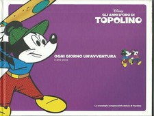 GLI ANNI D'ORO DI TOPOLINO