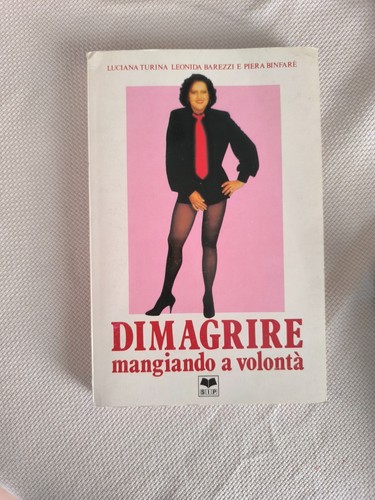 Dimagrire mangiando volonta - dimagrire, a