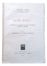 VANNINI " Quid Iuris? Violenza