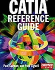 CATIA Reference Guide - Carman, Paul