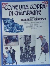 Gervaso COME UNA COPPA DI CHAMPAGNE Rizzoli 1985