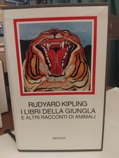 KIPLING-I LIBRI DELLA GIUNGLA E ALTRI RACCONTI DI ANIMALI-EINAUDI MILLENNI-1998
