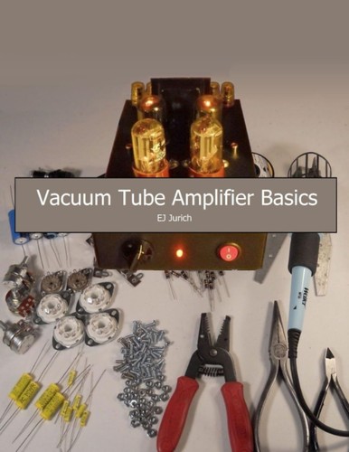 Vacuum tube amplifier basics - vacuum,