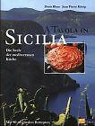 A Tavola in Sicilia. Die Seele