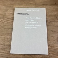 Lumpenfotografie. Per una fotografia senza vanagloria (Franco Vaccari) FIRMATO