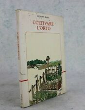COLTIVARE L'ORTO Giuseppe Rama Quello che devi sapere La concimazione Calendario