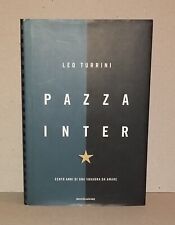 Leo Turrini - PAZZA INTER - 2a