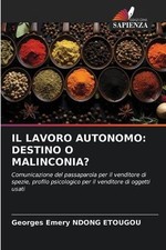 Il Lavoro Autonomo: Destino O