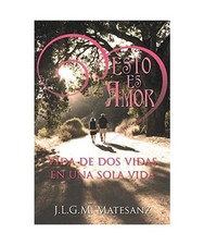 Esto es amor: Vida de dos