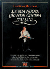 Gualtiero Marchesi. La mia