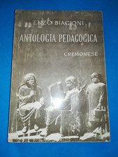 ANTOLOGIA PEDAGOGICA DI ENZO BIAGIONI LIBRO DA COLLEZIONE - (32)