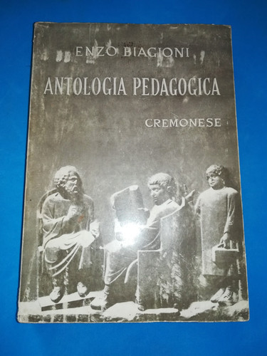 Antologia pedagogica enzo - pedagogica,