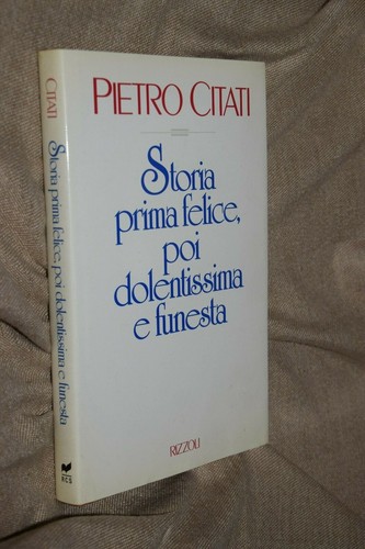 Storia prima felice poi - prima, felice,