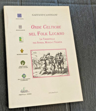 libro TRADIZIONI BASILICATA FOLK  LUCANO TARANTELLA FRA STORIA MUSICA E TERAPIA