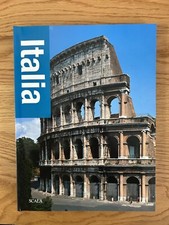 ITALIA GUIDA ILLUSTRATA TESTI DI ROBERTA LAZZARO EDIZIONE SCALA 2006