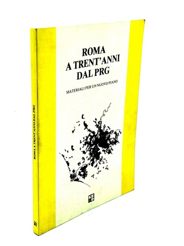 Roma a trent anni - aa.vv.,