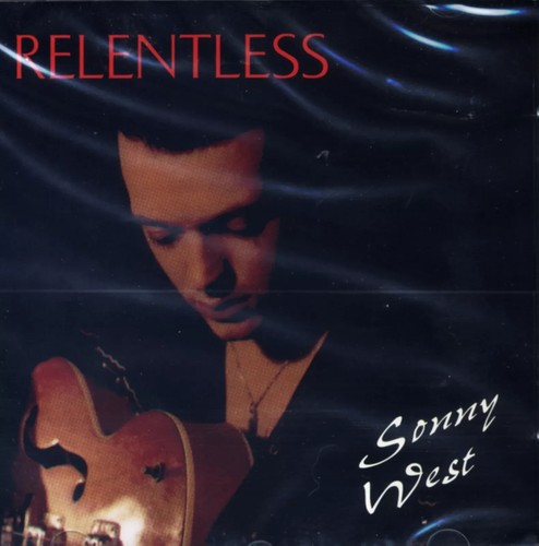 Sonny west relentless - sonny, cd