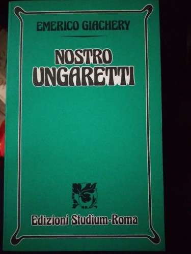 Giachery nostro ungaretti - ungaretti, ed