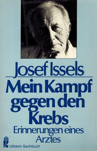 Issels mein kampf gegen - j., issels: