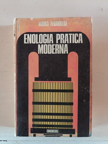 Ferrarese enologia pratica - ferrarese,