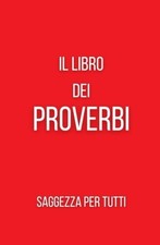 IL LIBRO DEI PROVERBI - Ed