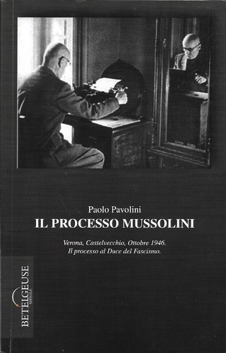 Processo mussolini - processo,